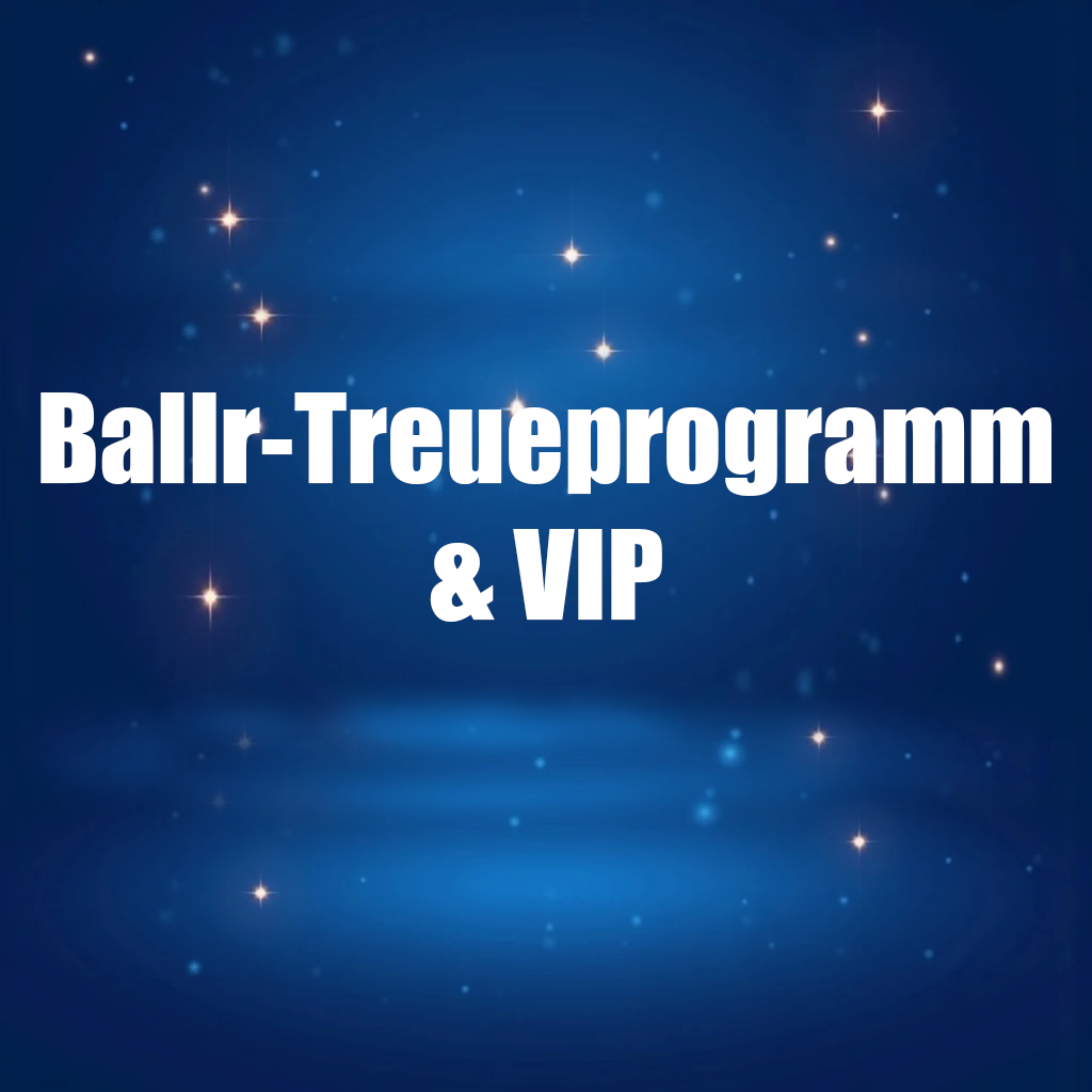 Ballr-Treueprogramm & VIP